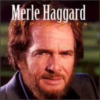 Merle Haggard - Super Hits